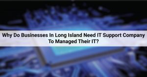 IT-Support-Long-Island
