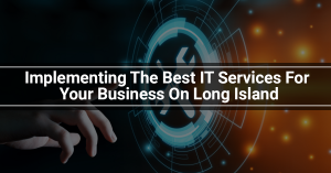 IT-Services-Long-Island