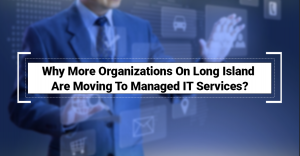 IT-Managed-Service-Provider-Long-Island