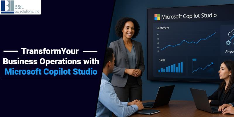 Transform Your Business Operations with Microsoft Copilot Studio