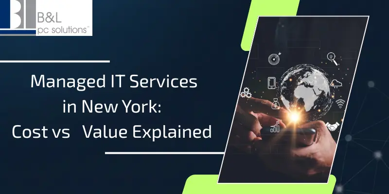 Managed IT Services in New York Cost vs Value Explained