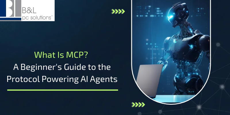 What Is MCP A Beginner's Guide to the Protocol Powering AI Agents